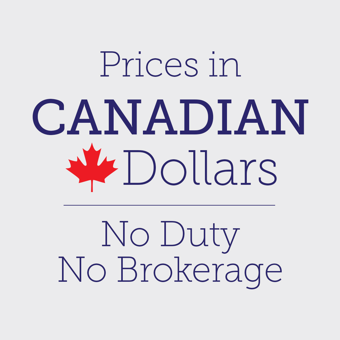 Prices in CANADIAN Dollars - No Duty No Brokerage